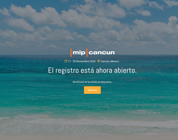 Confirman MipCancun presencial en noviembre