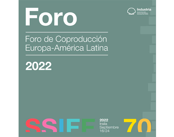 SAN SEBASTIÁN: 14 PROYECTOS EN FORO DE COPRODUCCIÓN EUROPA-AMÉRICA LATINA