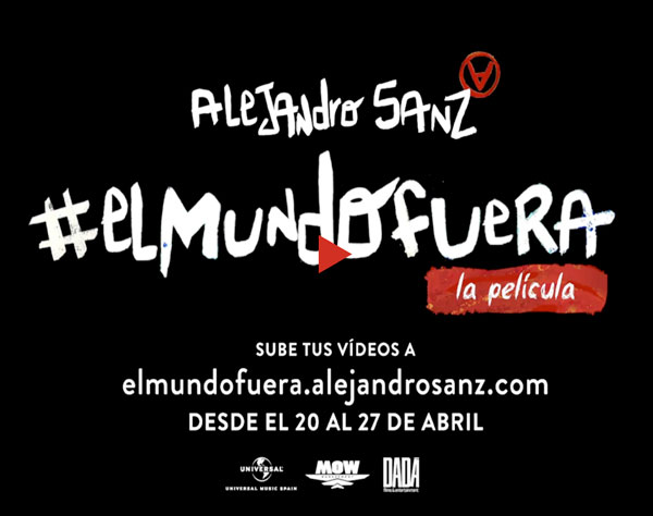 Alejandro Sanz lanza proyecto “El Mundo Fuera. La Película”