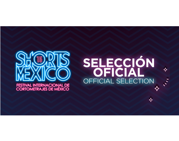 Shorts México presentó selección oficial de su XV edición
