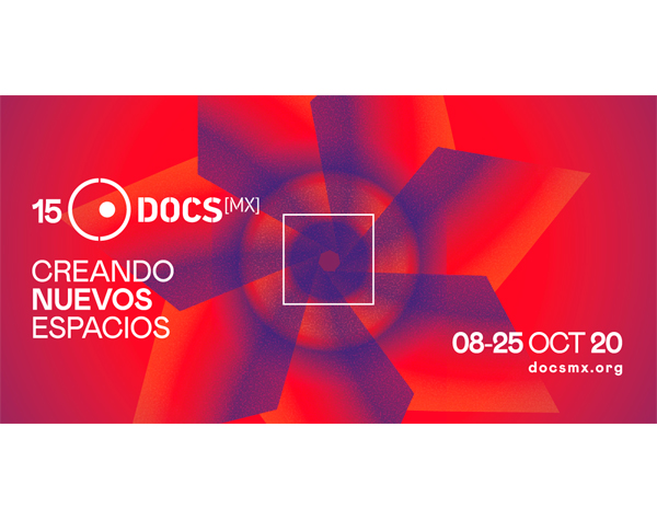 México: Festival DocsMX inicia edición “híbrida”